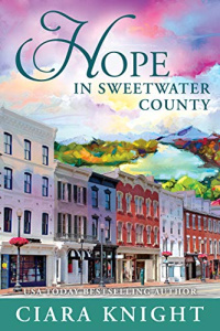 Hope in Sweetwater County by Ciara Knight